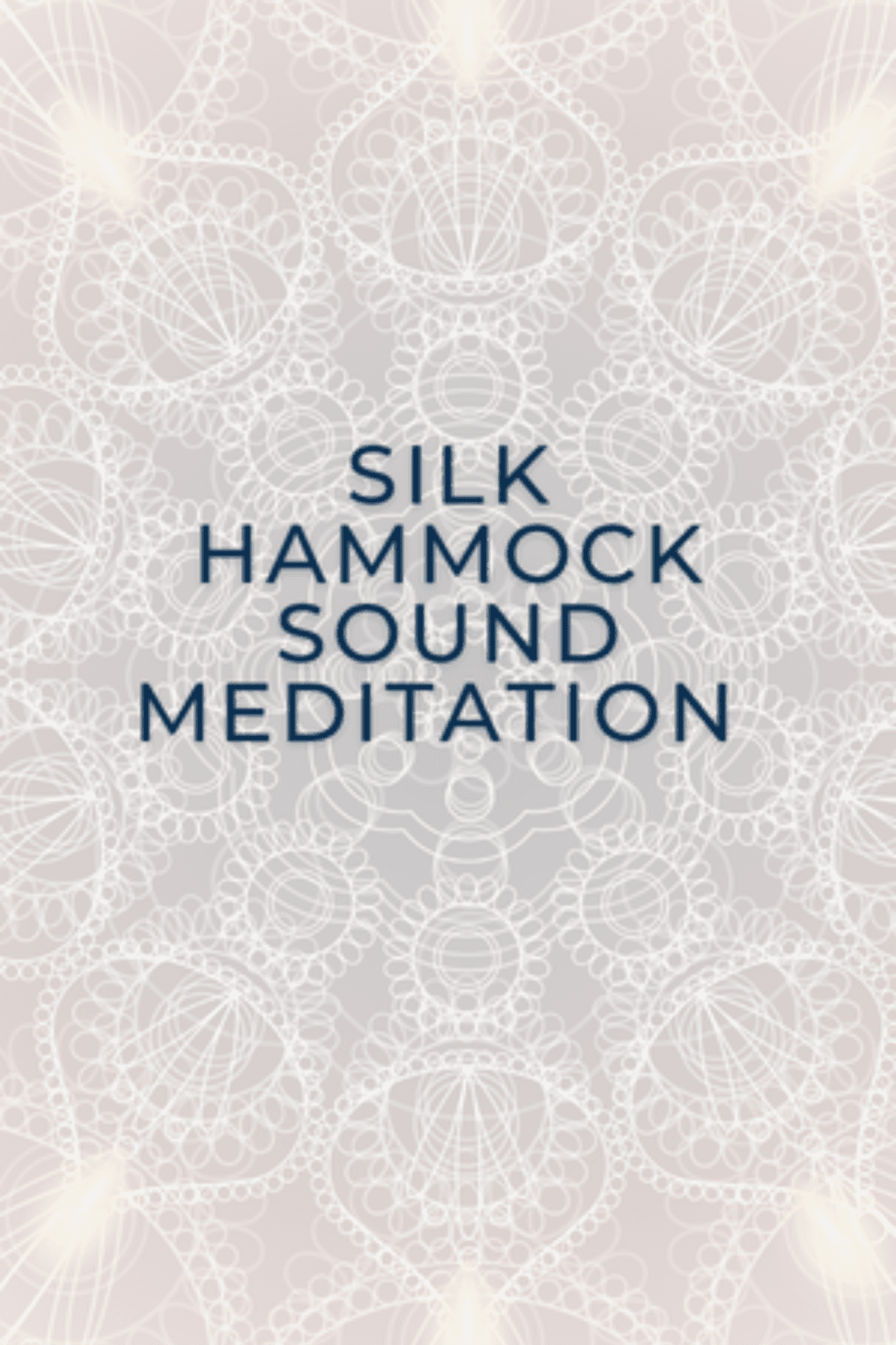 Sunday Silk Hammock Sound Meditation